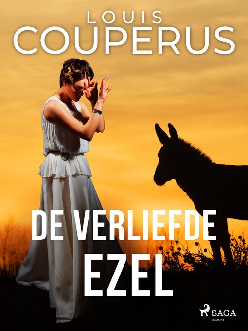 Title details for De verliefde ezel by Louis Couperus - Available